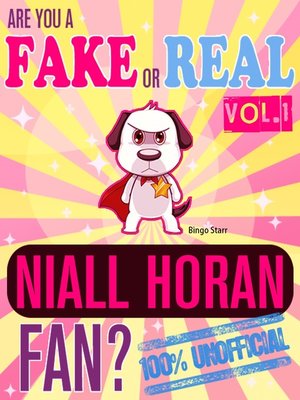 cover image of Are You a Fake or Real Niall Horan Fan? Volume 1